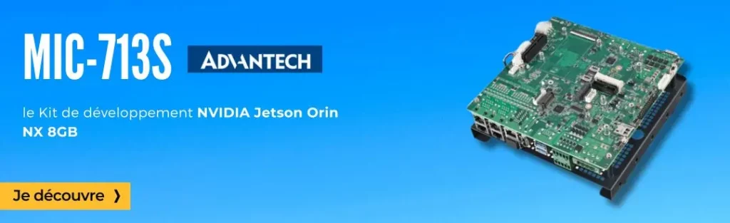 MIC-713S un Kit de développement optimisé pour NVIDA Jetson Orin NX