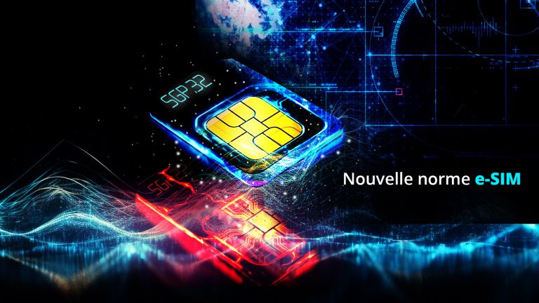 Nouvelle norme e-sim