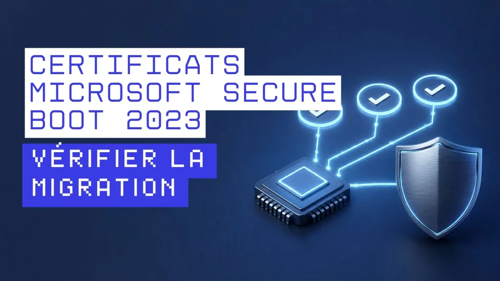 Migration et vérification des certificats Microsoft Secure Boot 2023